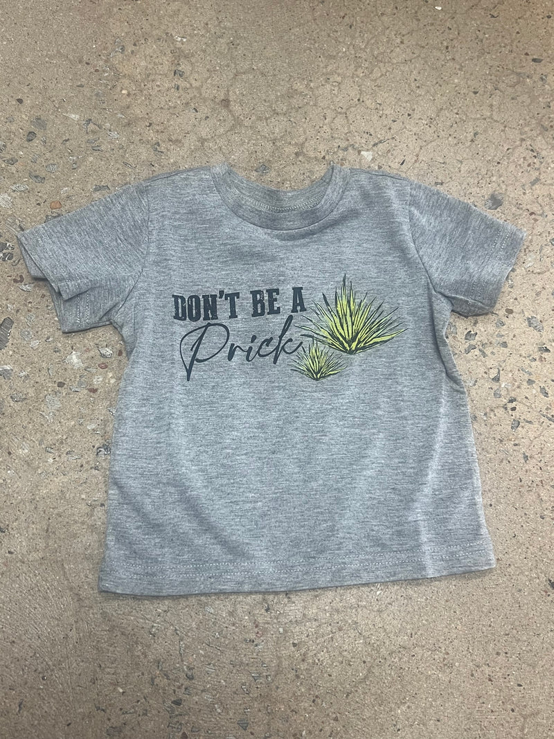 Don't Be A Prick **KIDS**